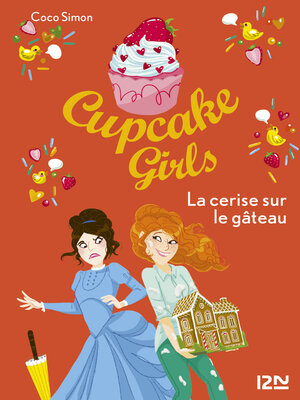 cover image of Cupcake Girls--tome 12